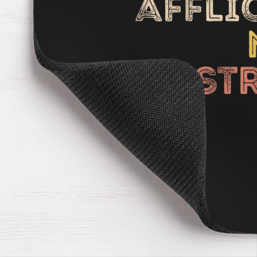 Your Affliction Is No Restriction Funny Motivation マウスパッド (コーナー)