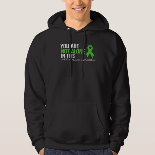 Your are Not alone in This Shirt Mental Health Awa パーカ (正面)