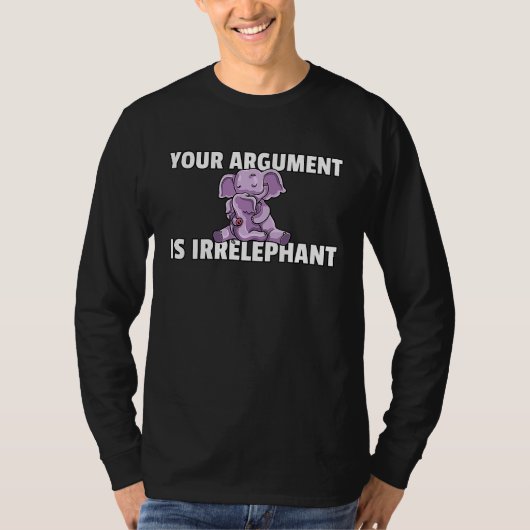Your Argument Is Irrelephant Elephant Cute Women K Tシャツ (正面)