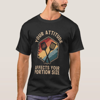 Your Attitude Affects Your Portion Size Lunch Lady Tシャツ