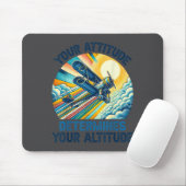 Your Attitude Determines Your Altitude Motivationa マウスパッド (マウス)