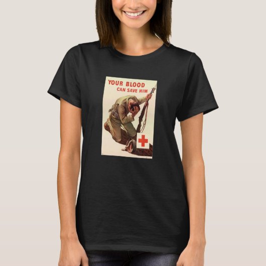 Your Blood Can Save Him  American Usa  Wwii World  Tシャツ (正面)