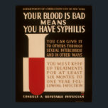 Your Blood Is Bad Means You Have Syphilis Vintage ポスター<br><div class="desc">Your Blood Is Bad Means You Have Syphilis Vintage WPA Health Poster</div>