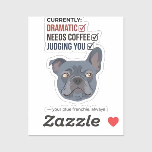 Your Blue Frenchie Is Judging Funny Design シール (シート)