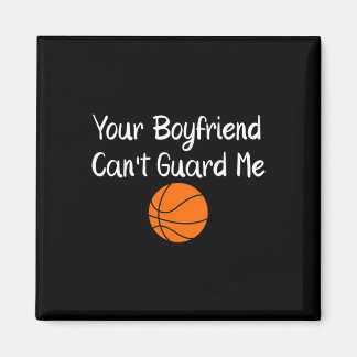 Your Boyfriend Can't Guard Me Sketll Sports  マグネット