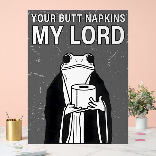 Your Butt Napkins My Lord アクリルサイン (ウェディング)