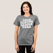 Your Custom Design Here Bella Canvas Women's トライブレンドＴシャツ (正面全面)