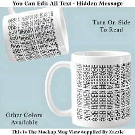 Your Custom Hidden Message 149BW Novelty コーヒーマグカップ