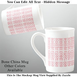 Your Custom Hidden Message 149PW Novelty ボーンチャイナマグカップ