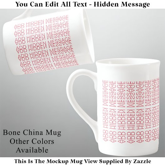 Your Custom Hidden Message 149PW Novelty ボーンチャイナマグカップ