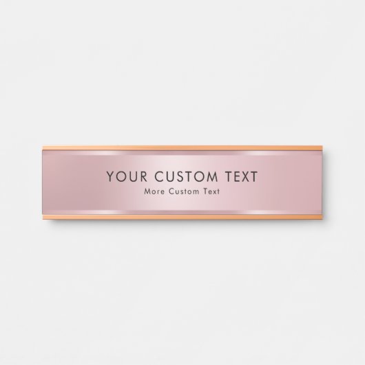 Your Custom Text Elegant Template Trendy Rose Gold サインプレート (正面)