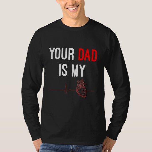 Your Dad Is My Cardio Fathers Day Outfit Tシャツ (正面)