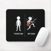 Your Dad My Dad Funny B Guitar Lover Musician Sarc マウスパッド (マウス)