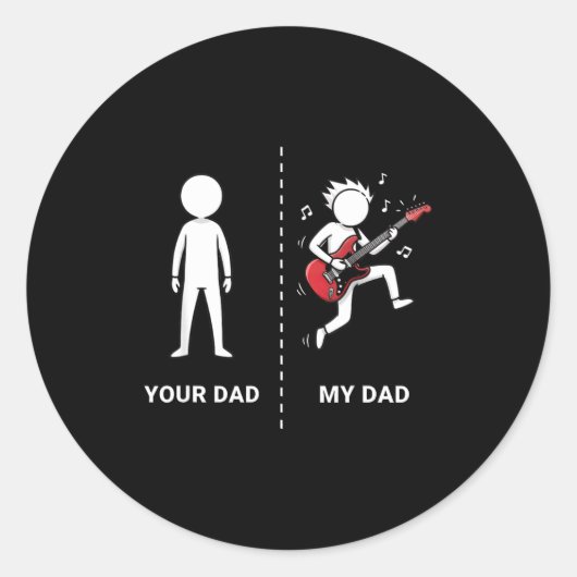 Your Dad My Dad Funny B Guitar Lover Musician Sarc ラウンドシール (正面)