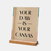 Your DAW Is Your Canvas オプション2 アクリルサイン (傾斜)