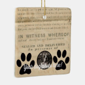 Your Dog Photo n Paws 1860 Legal おもしろい Document セラミックオーナメント (右)