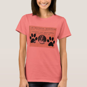 Your Dog Photo n Paws 1860 Legal おもしろい Document Tシャツ