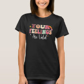 Your Feelings Are Valid Cute Retro Mental Health A Tシャツ (正面)