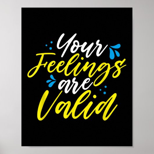 Your Feelings Are Valid - Mental Health Awareness  ポスター (正面)
