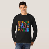 Your Feelings Are Valid Mental Health Awareness Su Tシャツ (正面フル)
