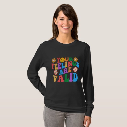 Your Feelings Are Valid Mental Health Awareness Su Tシャツ (正面フル)