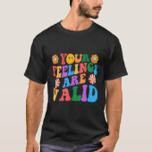 Your Feelings Are Valid Mental Health Awareness Su Tシャツ (正面)