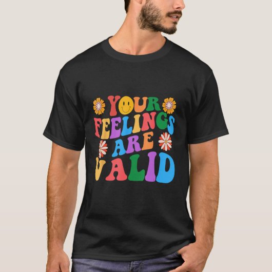 Your Feelings Are Valid Mental Health Awareness Su Tシャツ (正面)