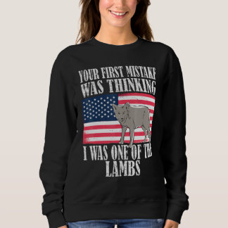 Your first mistake was thinking i was one of the l スウェットシャツ