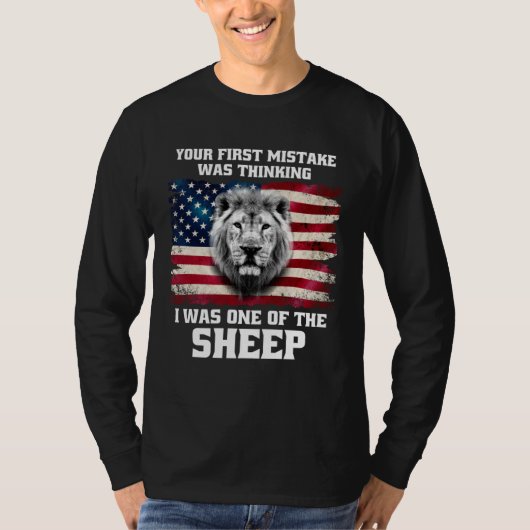 Your First Mistake Was Thinking I Was One Of The S Tシャツ (正面)