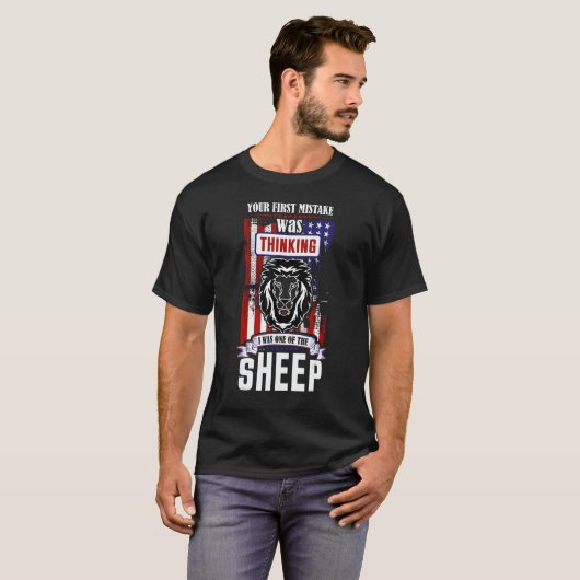 Your First Mistake Was Thinking I Was One Of The S Tシャツ (正面フル)