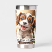 Your Funny Quote 3 Dog Photos 保温保冷タンブラー (左面)