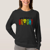 Your Future Is Bright Back To School Teacher Tシャツ (正面)