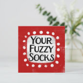 Your Fuzzy Socks Greeting Card カード (スタンド正面)