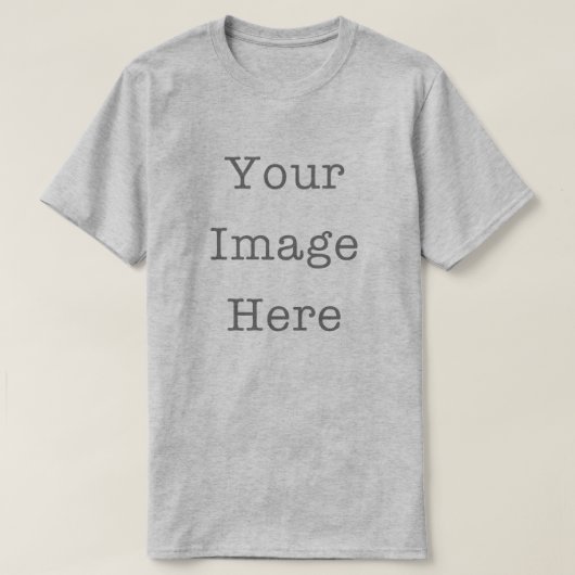 Your Image Here Customizable Personalized Grey Tシャツ (デザイン正面)