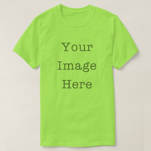 Your Image Here Customizable Personalized Lime Tシャツ (デザイン正面)