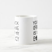 Your lack of planning is not my emergency coffee コーヒーマグカップ (中央)