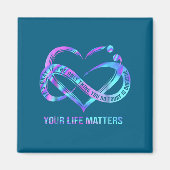 Your Life S Suicide Prevention Awareness Stay  マグネット (正面)