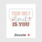 「Your Limit is You」 – ビニールカスタムカットシール シール (シート)