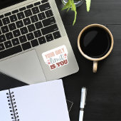 「Your Limit is You」 – ビニールカスタムカットシール シール