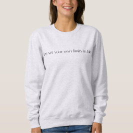 Your Limits Women's Basic Sweatshirt スウェットシャツ