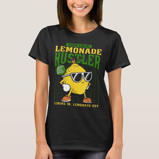 Your Local Lemonade Hustler Funny Lemon Stand Boss Tシャツ (正面)