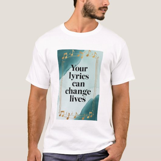 Your Lyrics Can Change Lives オプション2 Tシャツ (正面)