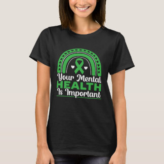 Your Mental Health Is Important Mental Health Awar Tシャツ