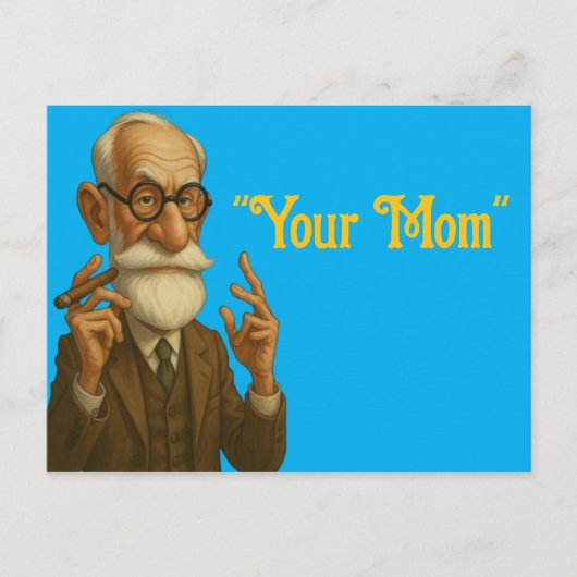 "Your Mom" Freud Postcard – Sarcastic Psychology-I ポストカード (正面)
