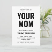 Your Mom Funny Joke Teen 15th Birthday 招待状 (スタンド正面)