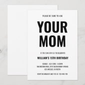 Your Mom Funny Joke Teen 15th Birthday 招待状 (正面/裏面)
