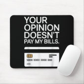 Your Onion Doesn't Pay My Bills Success Hustle Mot マウスパッド (マウス)