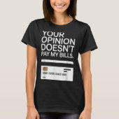 Your Onion Doesn't Pay My Bills Success Hustle Mot Tシャツ (正面)