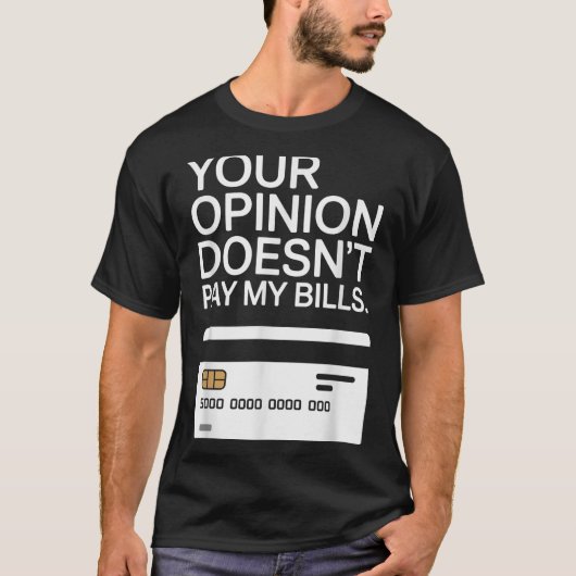 Your Onion Doesn't Pay My Bills Success Hustle Mot Tシャツ (正面)