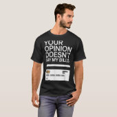 Your Onion Doesn't Pay My Bills Success Hustle Mot Tシャツ (正面フル)